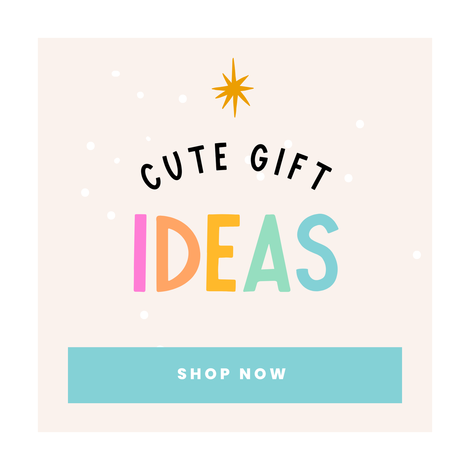 Gift Ideas