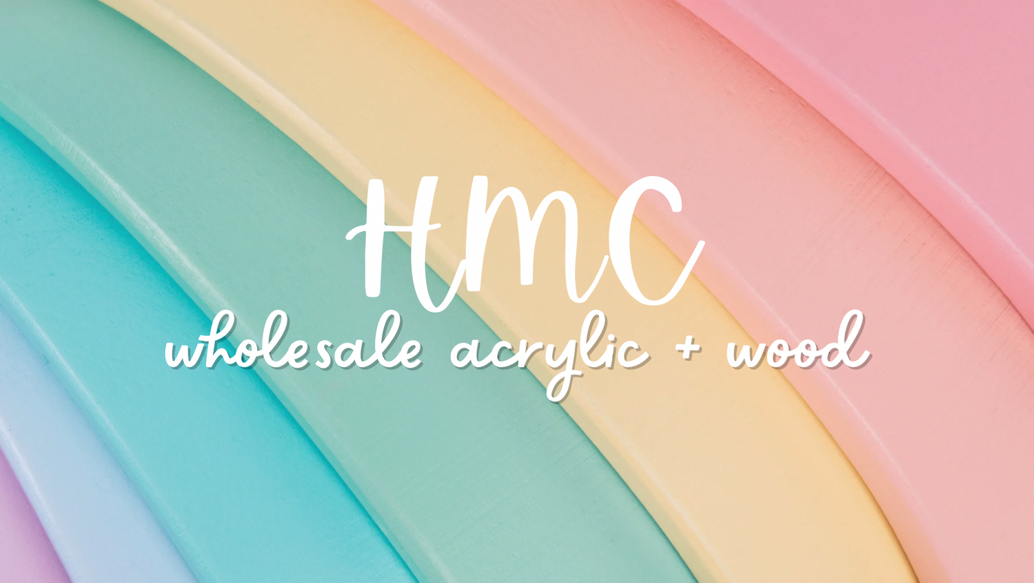 HMC WHOLESALE Acrylic + Wood