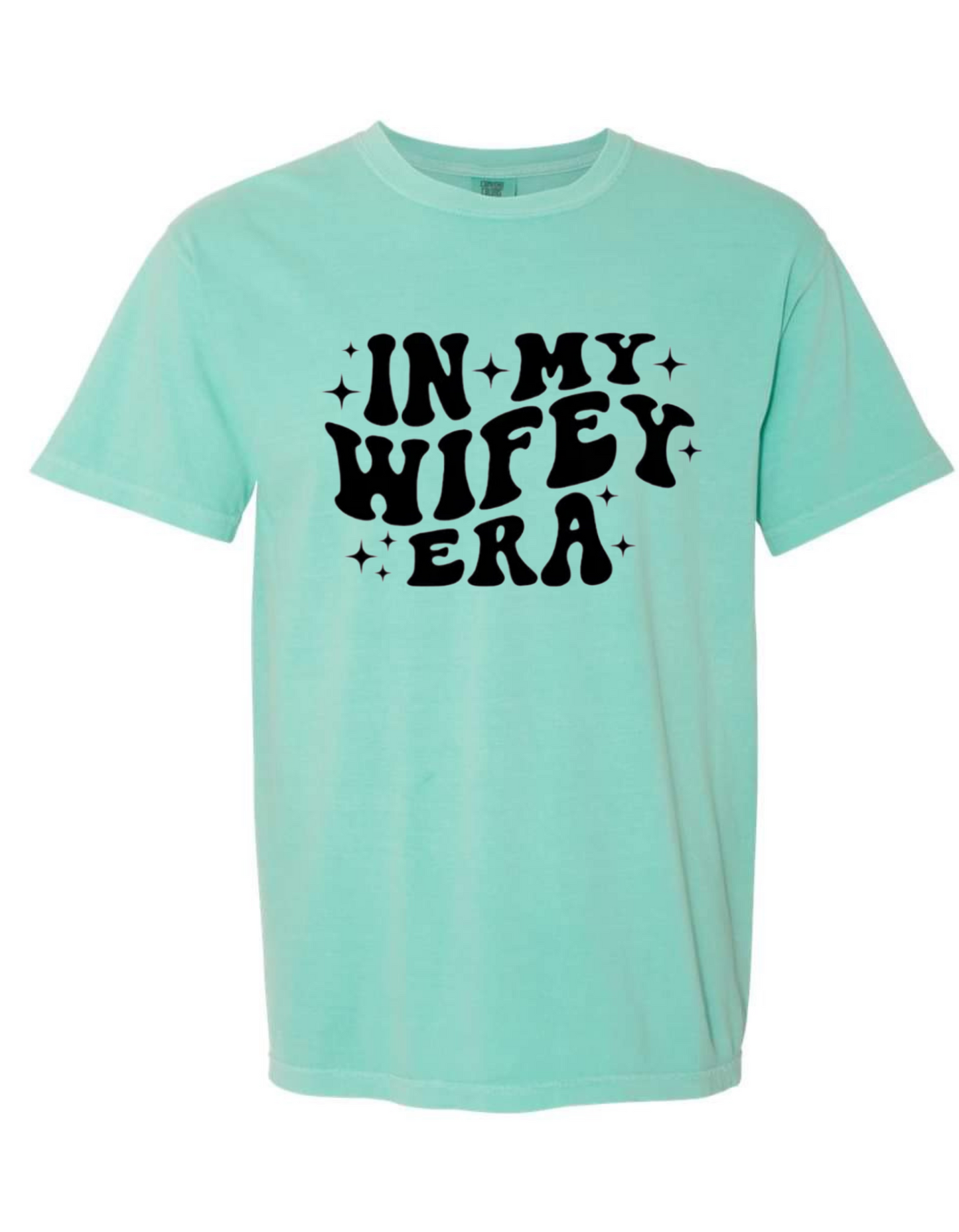 In My Wifey Era Tee