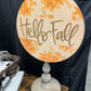 Hello Fall Table Topper (base sold separately)