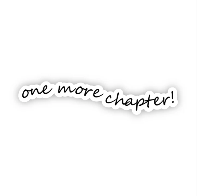 One More Chapter Sticker